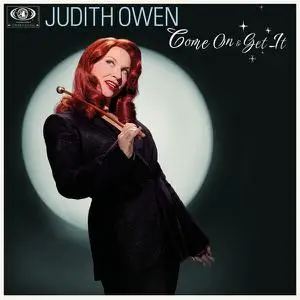 Judith Owen - Come On & Get It (2022) [Official Digital Download 24/96]