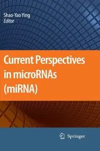 Current Perspectives in microRNAs (miRNA) (Repost)