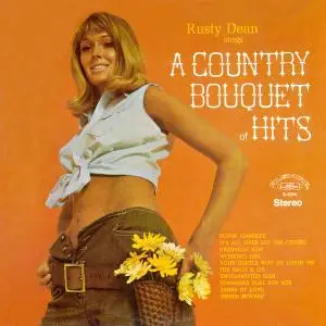 Rusty Dean - A Country Bouquet of Hits (1971/2021) [Official Digital Download 24/96]