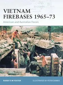 Vietnam Firebases 1965-73: American and Australian Forces (Repost)