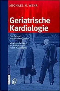 Geriatrische Kardiologie: Eine Synopsis praxisrelevanter Daten