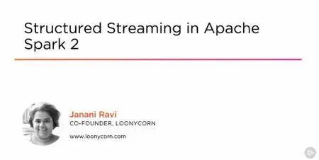 Structured Streaming in Apache Spark 2