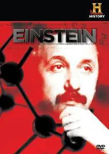 History Channel - Einstein: The Real Story of the Man Behind the Theory (2008)