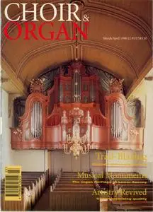 Choir & Organ - March/April 1998