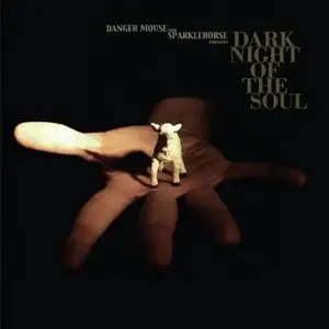 Danger Mouse & Sparklehorse - Dark Night of the Soul (Deluxe Edition) (2010) [itunes M4A AAC]