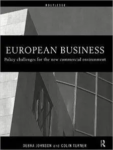 European Business: Policy Challenges for the New Commercial Environment