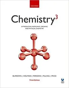 Chemistry3: Introducing inorganic, organic and physical chemistry Ed 3