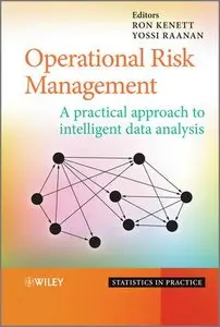 Operational Risk Management: A Practical Approach to Intelligent Data Analysis