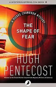 «The Shape of Fear» by Hugh Pentecost