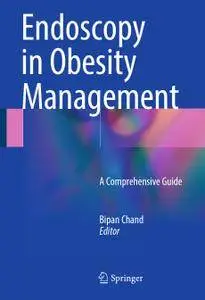 Endoscopy in Obesity Management: A Comprehensive Guide