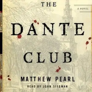 Matthew Pearl - The Dante Club