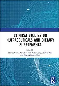 Clinical Studies on Nutraceuticals and Dietary Supplements