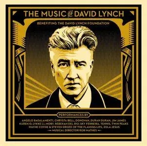 VA - The Music Of David Lynch: Benefiting The David Lynch Foundation (2016) [Official Digital Download]