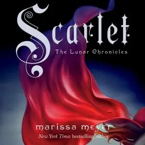 Marissa Meyer - The Lunar Chronicles - Book 2 - Scarlet