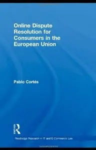 Online Dispute Resolution for Consumers in the European Union (repost)