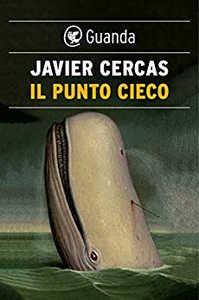 Il punto cieco - Javier Cercas (Repost)