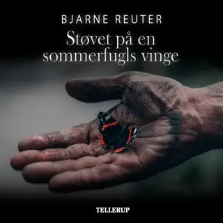 «Støvet på en sommerfugls vinge» by Bjarne Reuter