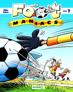 Les Foot Maniacs - Tome 7