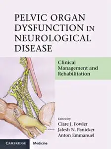 Pelvic Organ Dysfunction in Neurological Disease [Repost]
