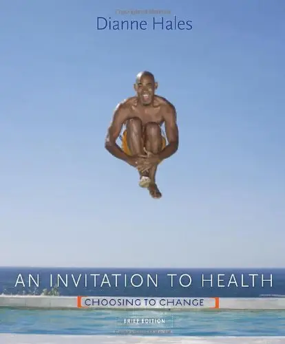 An Invitation to Health: Choosing to Change, Brief Edition