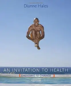 An Invitation to Health: Choosing to Change, Brief Edition
