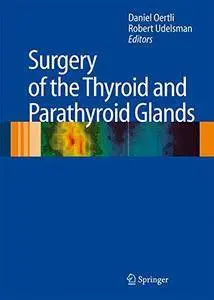Surgery of the Thyroid and Parathyroid Glands {Repost}