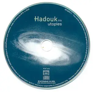 Hadouk Trio - Utopies (2006) {Naïve NV 809411}