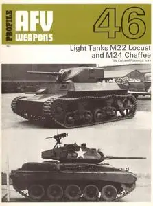 Light Tanks M22 Locust and M24 Chaffee (AFV Weapons Profile No. 46)