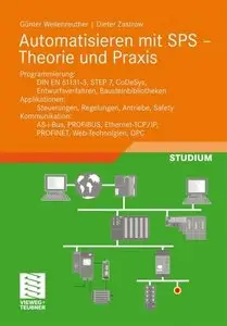 Automatisieren mit SPS - Theorie und Praxis, 4 Auflage