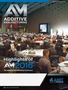 Additive Manufacturing - November 2016