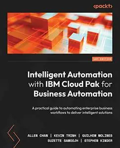 Intelligent Automation with IBM Cloud Pak for Business Automation