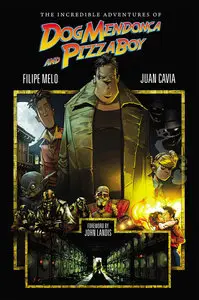The Incredible Adventures of Dog Mendonca and Pizza Boy (2012)