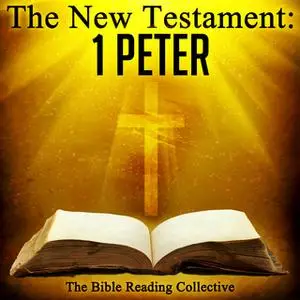 «The New Testament: 1 Peter» by Traditional