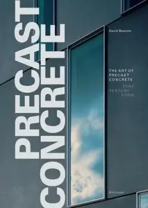 The Art of Precast Concrete: Colour, Texture, Expression (Repost)