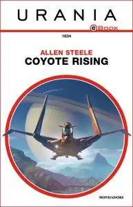 Allen Steele - Coyote Rising