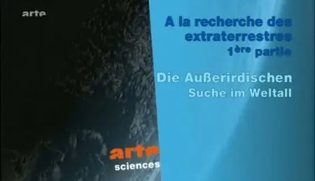 (Arte) À la recherche des extraterrestres (2011)