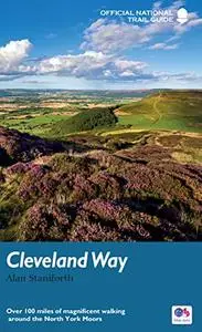 Cleveland Way: Over 100 miles of magnificent walking around the North York Moors