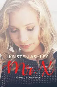 «Mr. X» by Kristen Ashley