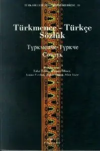 Türkmence-Türkçe Sözlük (Turk dilleri arastirmalari dizisi) (Turkish Edition)