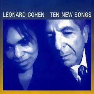 Leonard Cohen - Ten New Songs (2001) [Columbia, CK 85953]
