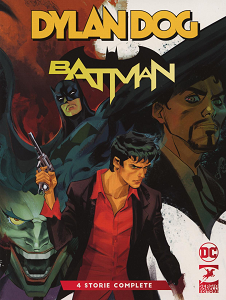 Dylan Dog Gigante - Volume 23 - Dylan Dog-Batman