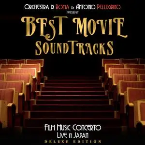 Orchestra Di Roma - Best Movie Soundtracks - Film Music Concerto (Deluxe Edition) (2023) [Official Digital Download]