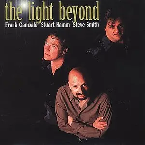 Gambale, Hamm & Smith - The Light Beyond (2000)
