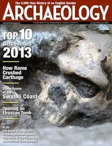 Archaeology - January/February 2014