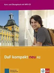 DaF kompakt neu A2 [Kursbuch] Kurs- und Übungsbuch