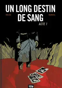 Un long destin de sang (2010) 1 Issues