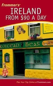 Frommer's Ireland from $90 a Day (Frommer's $ A Day) [Repost]