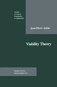 Viability Theory (Modern Birkhäuser Classics) [Repost]