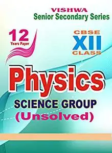 Physics Question Banks: 12 year Question