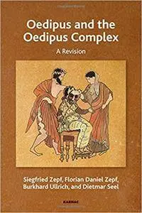 Oedipus and the Oedipus Complex: A Revision